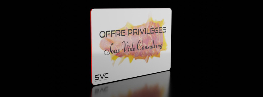 Privilege offre - exclusive partnership with  Sous Vide Consulting